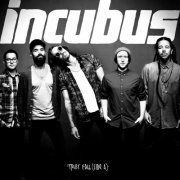 Incubus - Trust Fall (Side A) (2015)