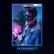 Michael Oakley - Introspect (2019) FLAC