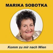 Marika Sobotka - Komm zu mir nach Wien (1996/2021)