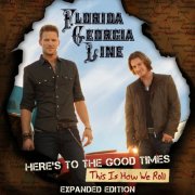 Florida Georgia Line - Here's To The Good Times...This Is How We Roll (Expanded Edition) (2025) Hi-Res
