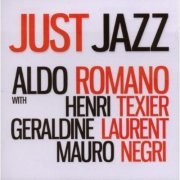 Aldo Romano - Just Jazz (2008)