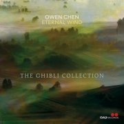 Owen Chen & Eternal Wind - The Ghibli Collection (2026) [Hi-Res]