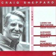 Craig Shepherd - Beethoven: Diabelli Variations; Scriabin, Sonata ; Schubert Impromptu (2021)