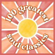 VA - 100 Greatest Soul Classics (2025)