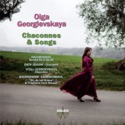 Olga Georgievskaya - Chaconnes & Songs (2015) [Hi-Res]