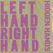 Left Hand Right Hand - Hidden Hands (2022) [2xCD]