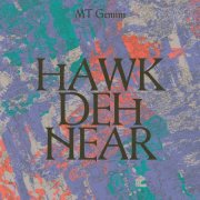 MT Gemini - Hawk Den Hear (2026)