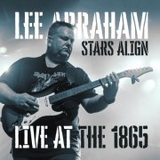 Lee Abraham - Stars Align: Live at the 1865 (2025)