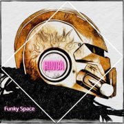 Hinca - Funky Space (2021)