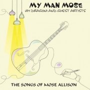 Jim Dragoni - My Man Mose (2023)