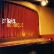 Jeff Baker - Monologue (2005)