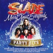 Slade - Merry Xmaz Everybody: Party Hits (2009) CD-Rip