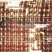 Yoshihiro Hanno meets Mick Karn - Liquid Glass (1998)