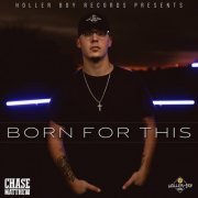 Chase Matthew - Born For This (2022)