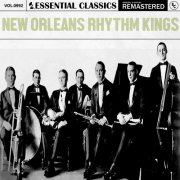 New Orleans Rhythm Kings - Essential Classics, Vol. 992: New Orleans Rhythm Kings (2025)