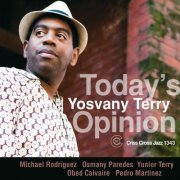 Yosvany Terry - Today's Opinion (2012) flac