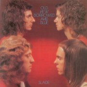 Slade - Old New Borrowed And Blue (Japan Remasters 2006)