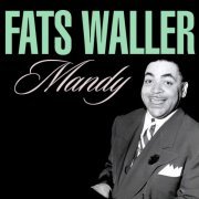 Fats Waller - Mandy (2020)