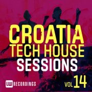 VA - Croatia Tech House Selections, Vol. 14 (2021) FLAC