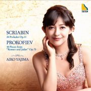 Aiko Yajima - Scriabin: 24 Preludes, Prokofiev: 10 Pieces from "Romeo and Juliet" (2017)