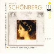 Leipziger Streichquartett - Schönberg: String Quartets, D Major & Op. 7 (1992)