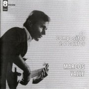 Marcos Valle - O compositor e o cantor (1965) FLAC