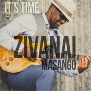 Zivanai Masango - It's Time (2014)