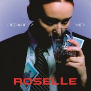 Roselle - Regardez-moi (2025) Hi-Res