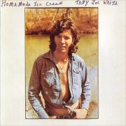 Tony Joe White - Home Made Ice Cream (1973/2020)