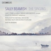 James Crabb, Branford Marsalis, Håkan Hardenberger, Martyn Brabbins - Sally Beamish - The Singing (2015)