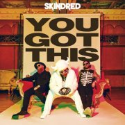 Skindred - You Got This (2026) [Hi-Res]