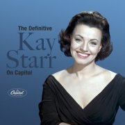 Kay Starr - The Definitive Kay Starr On Capitol (2002)