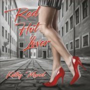 Kathy Mancl - Red Hot Lover (2024)