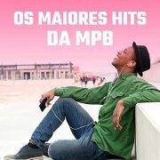 VA - Os Maiores Hits da MPB (2022)