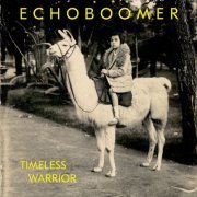 Echo Boomer - Timeless Warrior (2023)