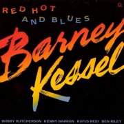 Barney Kessel - Red Hot and Blues (1988)