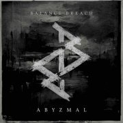 Balance Breach - ABYZMAL (2023)