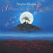 Stephen Rhodes - A Place Beyond Forever (2022)