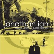 Jonathan Ian - Demos, Rarities & Obscurities (2022)