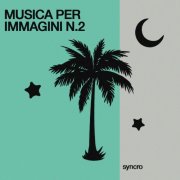 Syncro - Musica Per Immagini N.2 (2025) [Hi-Res]