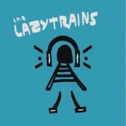 Lazytrains - The Lazytrains Album (2021)