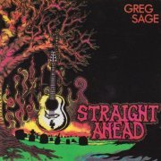 Greg Sage - Straight Ahead (Reissue) (1985/1990)