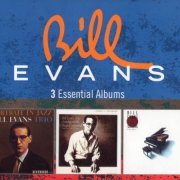 Bill Evans - 3 Essential Albums (1959 - 1963) [3CD] (2017) CD-Rip