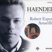 Robert Expert, Amarillis - Handel: Sacré Profane (2004)