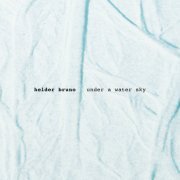Helder Bruno - Under A Water Sky (2022) Hi-Res