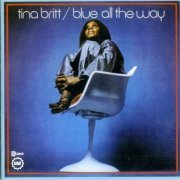 Tina Britt - Blue All The Way -1969 (2006)