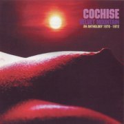 Cochise – Velvet Mountain: An Anthology 1970-1972 (2013)