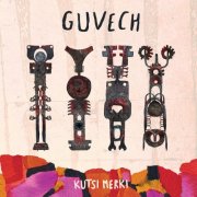 Kutsi Merki - Guvech (2025) [Hi-Res]