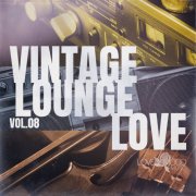 VA - Vintage Lounge Love, Vol. 8 (2025)