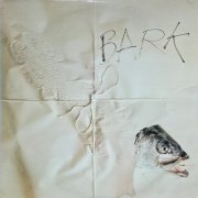 Jefferson Airplane - Bark (1971) [Vinyl]